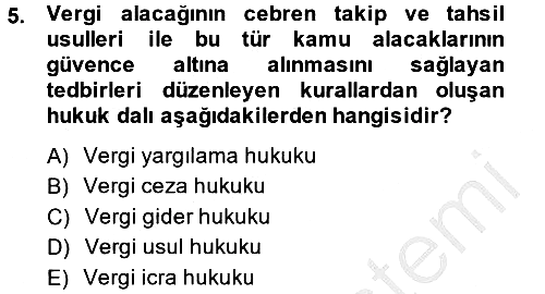 Vergi Usul Hukuku 2013-2014 Ara Sınav - 5. soru