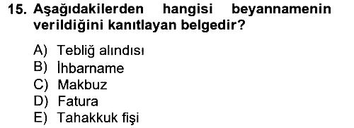 Vergi Usul Hukuku 2012-2013 Dönem Sonu Sınavı - 15. soru