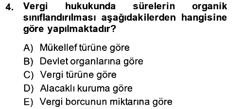 Vergi Usul Hukuku 2013-2014 Dönem Sonu Sınavı - 4. soru