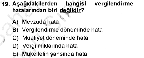 Vergi Usul Hukuku 2013-2014 Dönem Sonu Sınavı - 19. soru