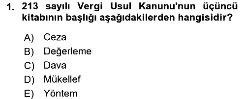 Vergi Usul Hukuku 2016-2017 Dönem Sonu Sınavı - 1. soru