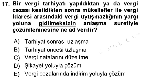 Vergi Usul Hukuku 2016-2017 Dönem Sonu Sınavı - 17. soru