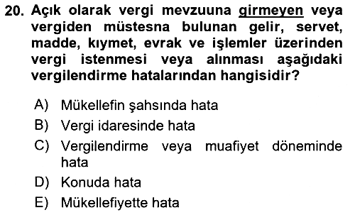 Vergi Usul Hukuku 2023-2024 Yaz Okulu Sınavı - 20. soru