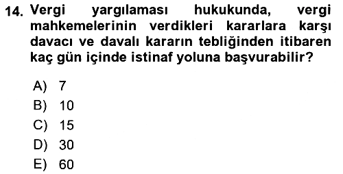 Vergi Yargılaması Hukuku 2018-2019 3 Ders Sınavı - 14. soru