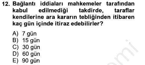 Vergi Yargılaması Hukuku 2012-2013 Ara Sınav - 12. soru