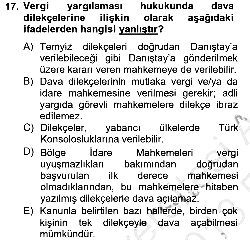 Vergi Yargılaması Hukuku 2012-2013 Ara Sınav - 17. soru