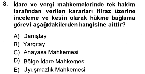 Vergi Yargılaması Hukuku 2014-2015 Ara Sınav - 8. soru