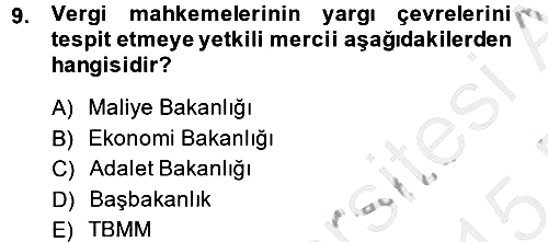 Vergi Yargılaması Hukuku 2014-2015 Ara Sınav - 9. soru