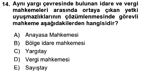 Vergi Yargılaması Hukuku 2015-2016 Ara Sınav - 14. soru