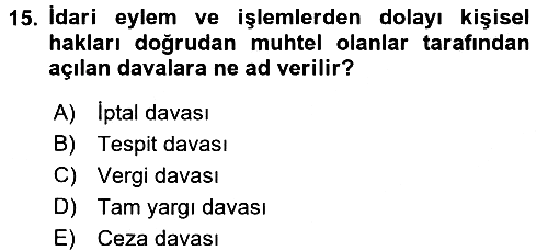 Vergi Yargılaması Hukuku 2015-2016 Ara Sınav - 15. soru