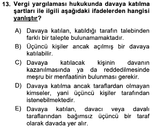 Vergi Yargılaması Hukuku 2016-2017 Ara Sınav - 13. soru