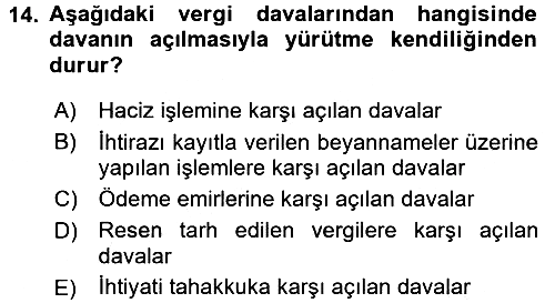 Vergi Yargılaması Hukuku 2016-2017 Ara Sınav - 14. soru
