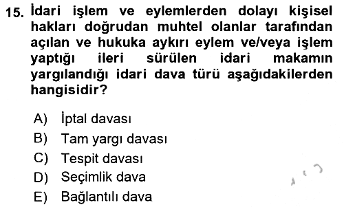 Vergi Yargılaması Hukuku 2016-2017 Ara Sınav - 15. soru
