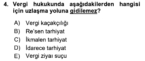 Vergi Yargılaması Hukuku 2018-2019 Ara Sınav - 4. soru