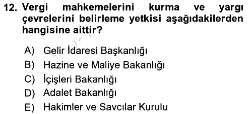 Vergi Yargılaması Hukuku 2023-2024 Ara Sınav - 12. soru