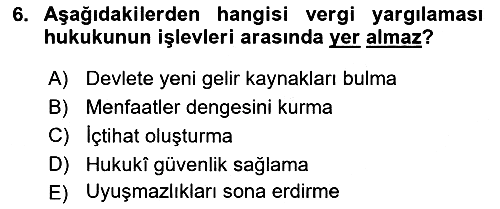 Vergi Yargılaması Hukuku 2024-2025 Ara Sınav - 6. soru