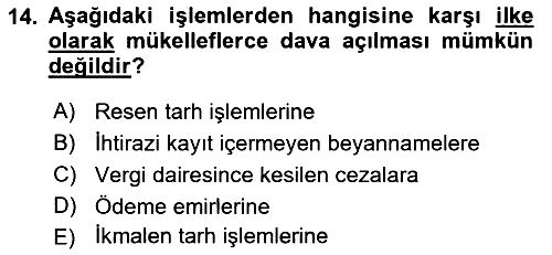 Vergi Yargılaması Hukuku 2024-2025 Ara Sınav - 14. soru