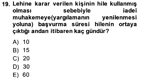 Vergi Yargılaması Hukuku 2013-2014 Dönem Sonu Sınavı - 19. soru