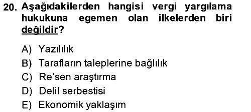 Vergi Yargılaması Hukuku 2013-2014 Dönem Sonu Sınavı - 20. soru