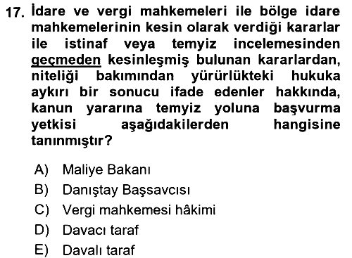 Vergi Yargılaması Hukuku 2016-2017 Dönem Sonu Sınavı - 17. soru