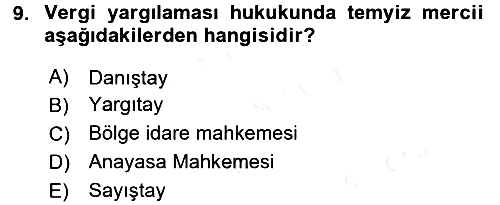 Vergi Yargılaması Hukuku 2017-2018 Dönem Sonu Sınavı - 9. soru