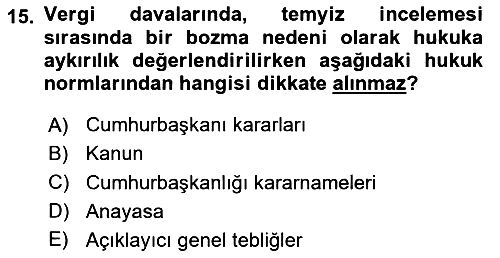 Vergi Yargılaması Hukuku 2025-2026 Dönem Sonu Sınavı - 15. soru
