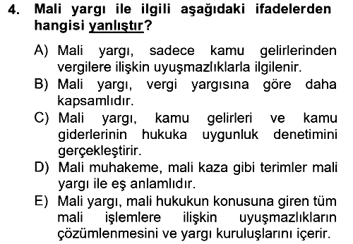 Vergi Yargılaması Hukuku 2013-2014 Tek Ders Sınavı - 4. soru