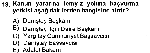 Vergi Yargılaması Hukuku 2013-2014 Tek Ders Sınavı - 19. soru