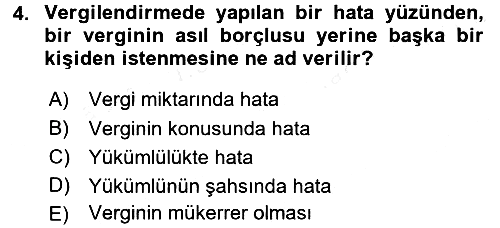 Vergi Yargılaması Hukuku 2015-2016 Tek Ders Sınavı - 4. soru