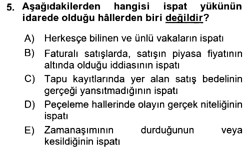 Vergi Yargılaması Hukuku 2015-2016 Tek Ders Sınavı - 5. soru