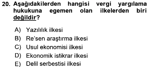 Vergi Yargılaması Hukuku 2015-2016 Tek Ders Sınavı - 20. soru