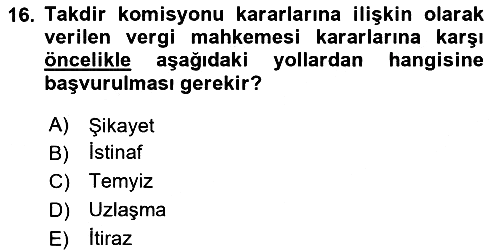 Vergi Yargılaması Hukuku 2023-2024 Yaz Okulu Sınavı - 16. soru