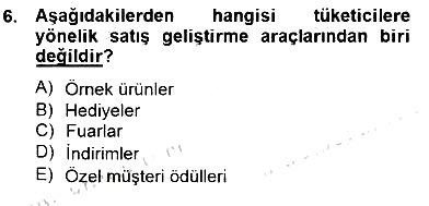 Marka İletişim Kampanyaları 2014-2015 Dönem Sonu Sınavı - 6. soru
