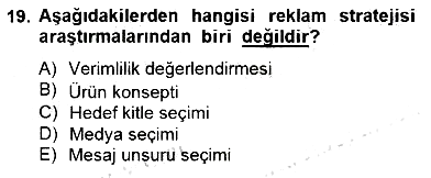 Marka İletişim Kampanyaları 2014-2015 Dönem Sonu Sınavı - 19. soru