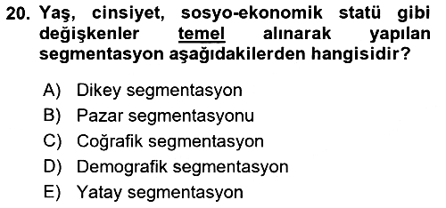Marka İletişiminde Analiz Ve Araştırma 1 2017-2018 Dönem Sonu Sınavı - 20. soru