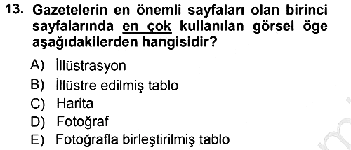 Basın Fotoğrafçılığı 2012-2013 Ara Sınav - 13. soru