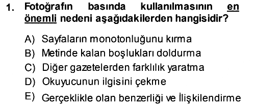Basın Fotoğrafçılığı 2013-2014 Ara Sınav - 1. soru