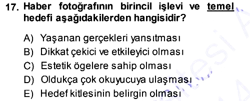 Basın Fotoğrafçılığı 2013-2014 Ara Sınav - 17. soru