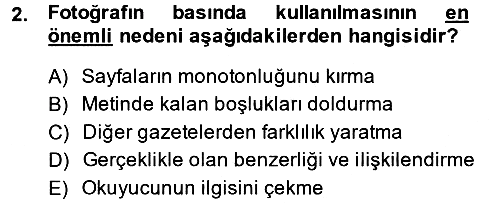 Basın Fotoğrafçılığı 2014-2015 Ara Sınav - 2. soru