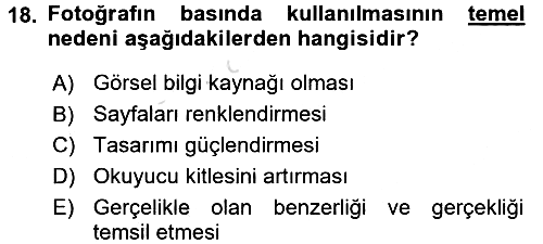 Basın Fotoğrafçılığı 2016-2017 Ara Sınav - 18. soru