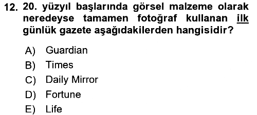 Basın Fotoğrafçılığı 2017-2018 Ara Sınav - 12. soru