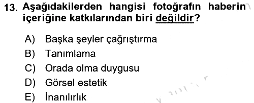 Basın Fotoğrafçılığı 2017-2018 Ara Sınav - 13. soru