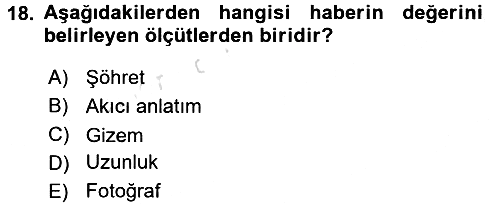 Basın Fotoğrafçılığı 2017-2018 Ara Sınav - 18. soru