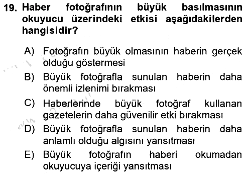 Basın Fotoğrafçılığı 2019-2020 Ara Sınav - 19. soru