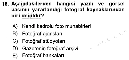 Basın Fotoğrafçılığı 2019-2020 Dönem Sonu Sınavı - 16. soru