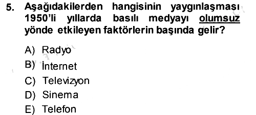 Basın Fotoğrafçılığı 2013-2014 Tek Ders Sınavı - 5. soru