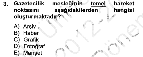 Haber Türleri 2012-2013 Dönem Sonu Sınavı - 3. soru