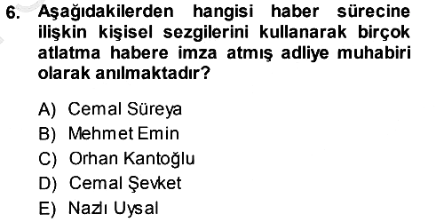 Haber Türleri 2013-2014 Dönem Sonu Sınavı - 6. soru