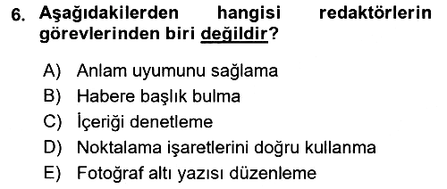 Haber Türleri 2018-2019 Dönem Sonu Sınavı - 6. soru