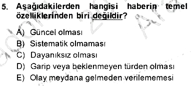 Haberciliğin Temel Kavramları 2014-2015 Ara Sınav - 5. soru